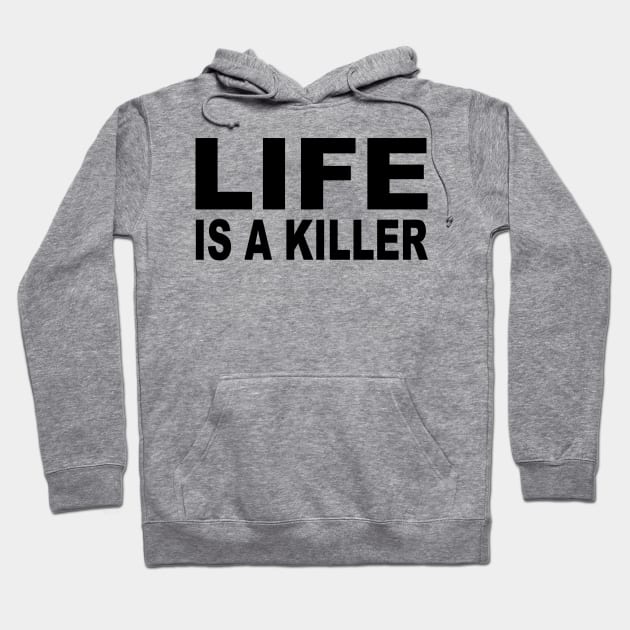 LIFE Hoodie by TheCosmicTradingPost